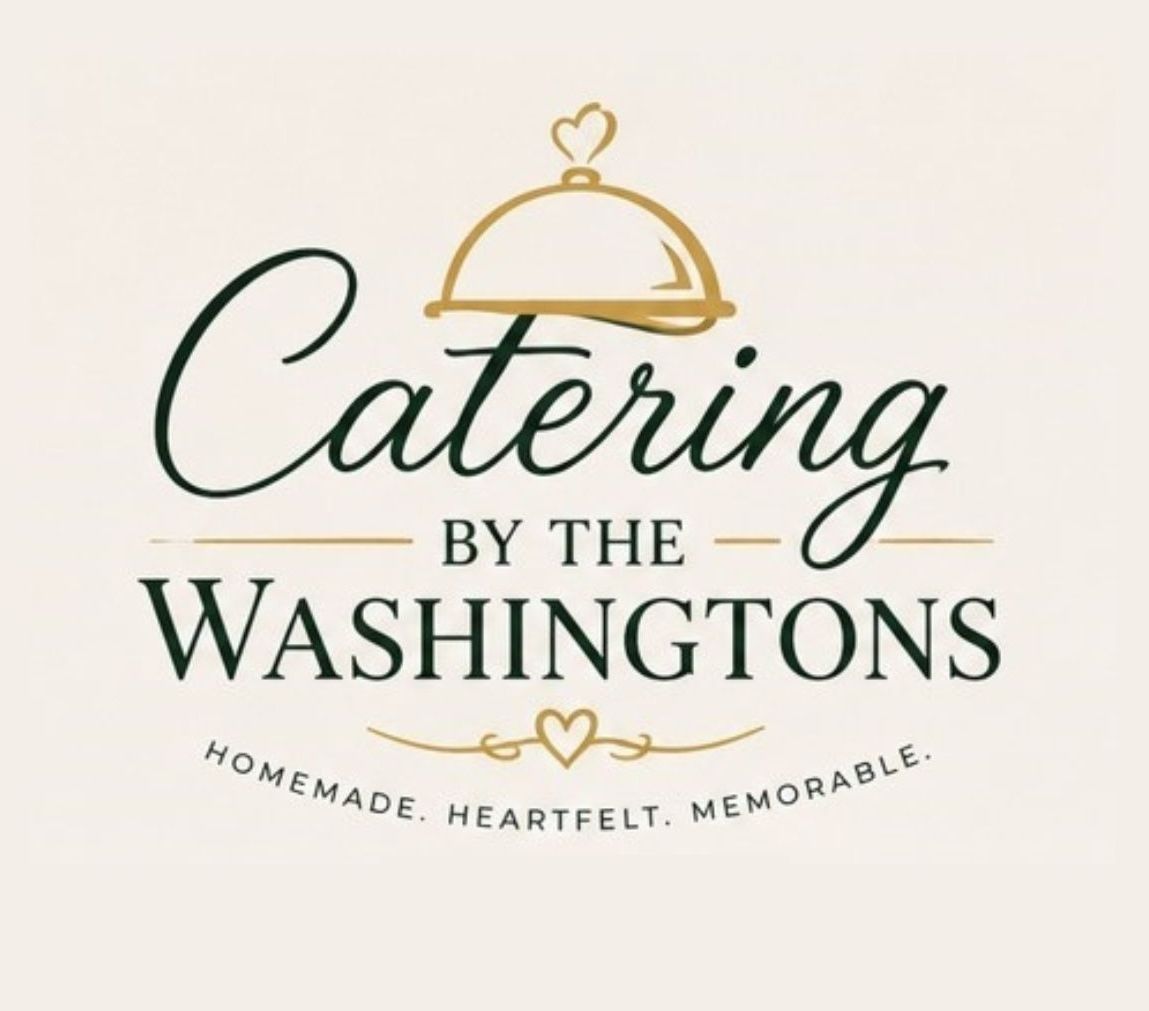 Catering By The Washingtons - A Family Business